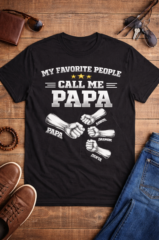 Papa Shirt – My Favorite People Call Me Papa | Custom Grandpa Shirt with Kids Names | Father's Day Gift for Papa