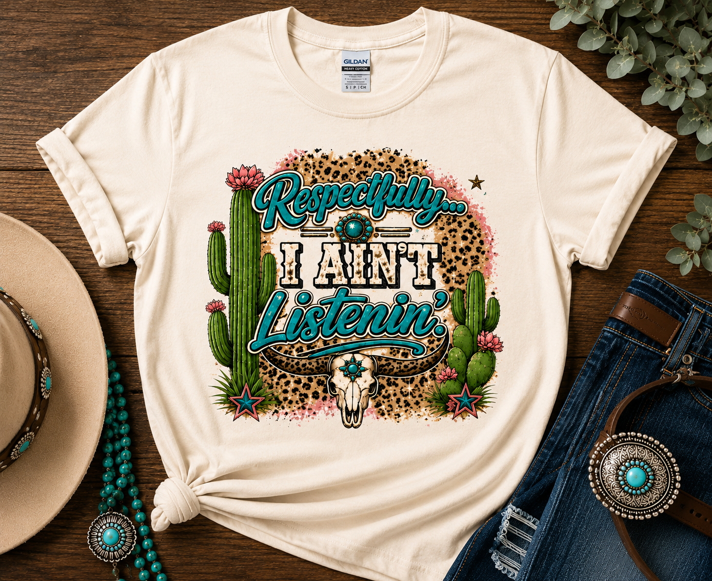 Respectfully I Ain't Listenin Shirt | Southern Graphic Tee