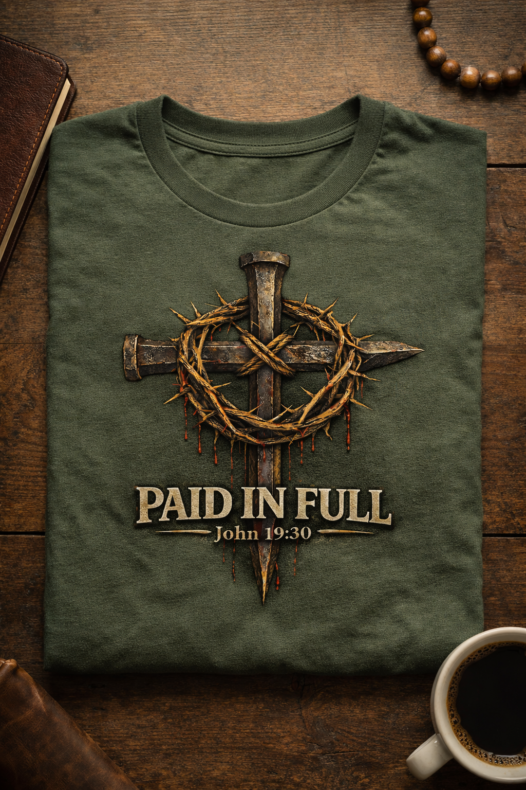Paid In Full – John 19:30 Christian T-Shirt | Men's Cross T-Shirt