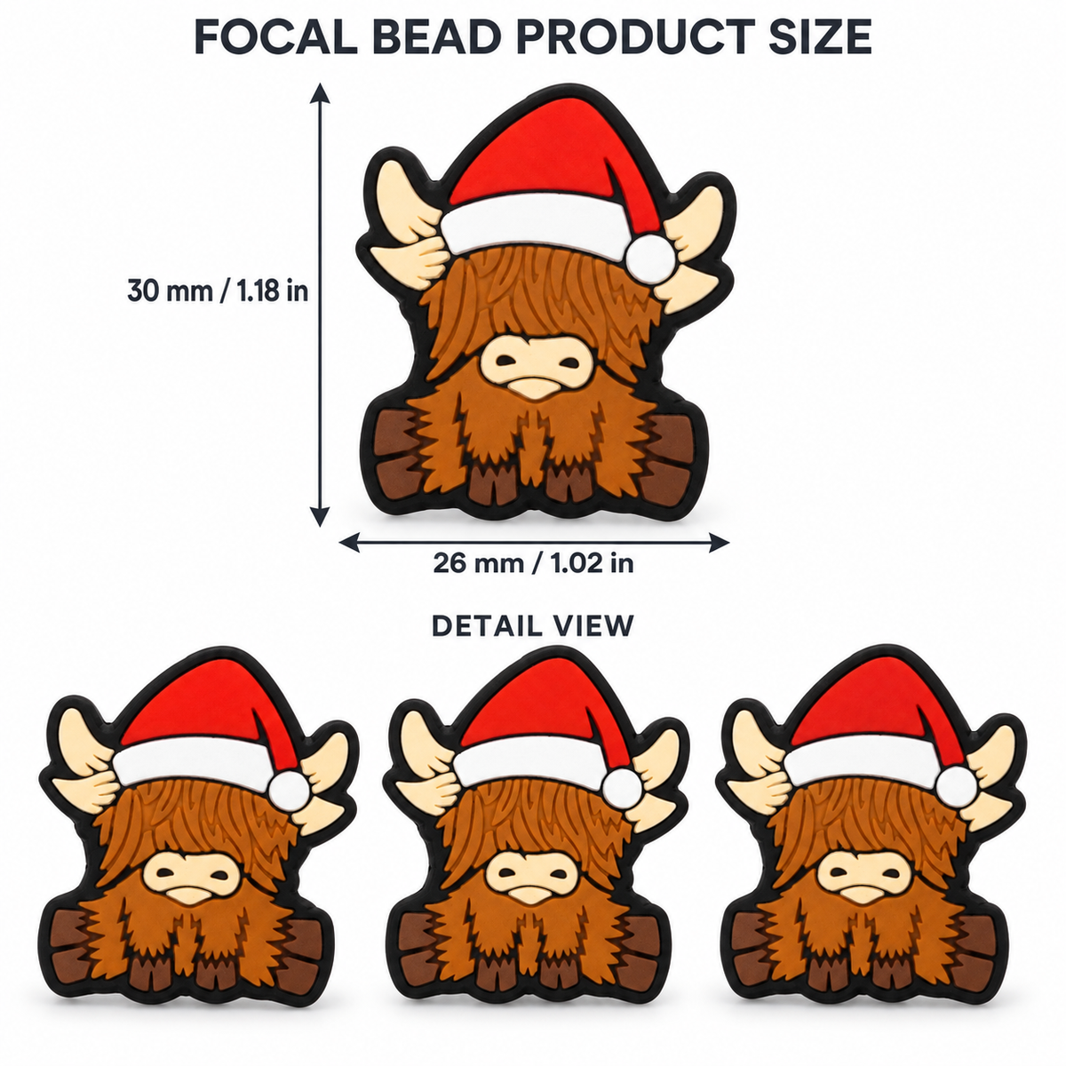 Christmas Highland cow focal bead measuring 30 mm tall by 26 mm wide, approximately 1.18 by 1.02 inches, with three additional front detail views.